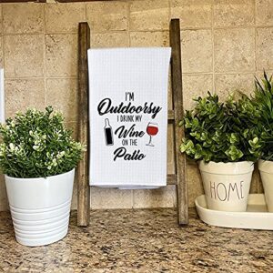 Wine Lover Gift I’m Outdoorsy I Drink My Wine On The Patio Kitchen Decor Towel for Wine Drinker (On The Patio)