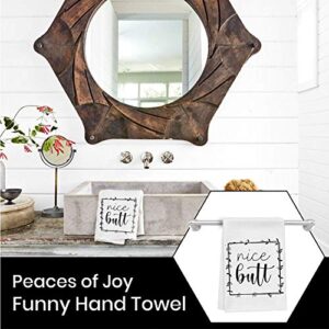 Peaces of Joy Nice Butt Funny Hand Towel with Sayings for Bathroom, Rustic Cute Dish Kitchen Fingertip Towels for Home, Decorative Farmhouse Bath Sign Housewarming Gifts