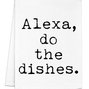 Original Dish Towel, Alexa, Do The Dishes, Flour Sack Kitchen Towel, Sweet Housewarming Gift, Farmhouse Kitchen Decor, White or Gray (White)