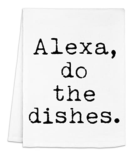 Original Dish Towel, Alexa, Do The Dishes, Flour Sack Kitchen Towel, Sweet Housewarming Gift, Farmhouse Kitchen Decor, White or Gray (White)