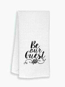 be our guest towels hand towels for bathroom,guest room welcome decorative dish towels tea towels hand towels for kitchen,guest room towels hand towels,gift for house guests