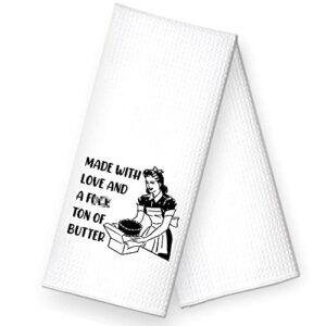 rzhv made with love and a ton of butter kitchen towel, funny retro housewife dish towel gift for women sisters friends mom aunty hostess bake lover, housewarming new home