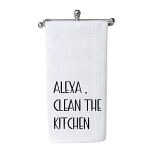 wcgxko funny kitchen towel alexa clean the kitchen housewarming gift hostess gift (clean the kitchen towel)