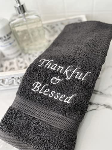 Liberty21 Embroidered Hand Towels with Inspirational Message: Thankful & Blessed (1 Set of 2 Hand Towels) for Bathroom, Kitchen or Spa. (Dark Grey)