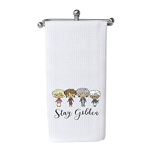 WCGXKO TV Show Inspired Stay Golden Kitchen Home Decor Hostess Gift Flour Sack Towel Dish Towel Hand Towel (Stay Golden Towel)