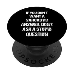 funny sarcastic saying quote shirt humor fun gift popsockets popgrip: swappable grip for phones & tablets