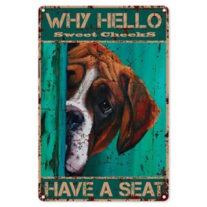 funny bathroom quote metal tin sign wall decor - vintage why hello sweet cheeks have a seat dog tin sign for office/home/classroom bathroom decor gifts - best farmhouse decor - 8x12 inch
