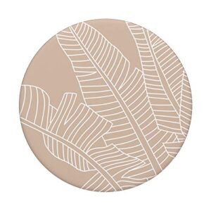 Banana Leaves Botanical Tropical Plant Boho Beige Neutral PopSockets PopGrip: Swappable Grip for Phones & Tablets