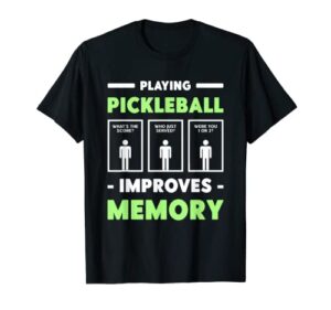 playing pickleball improves memory dink player short sleeve t-shirt