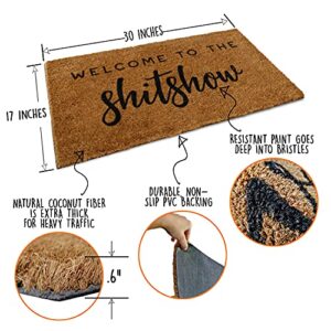 Welcome to The Shitshow Doormat 30x17 Inch, Welcome to The Shitshow Welcome Mat for Front Door, Welcome to The Shitshow Entrance Mat with Anti-Slip PVC Backing, Welcome to The Shitshow Coir Mat