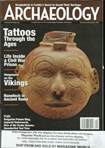 archaeology magazine * november/december, 2013 * volume, 66 * no. 06