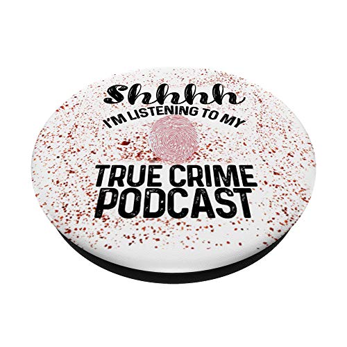 Funny True Crime Gifts For Her Murderino Serial Killer Shhh PopSockets PopGrip: Swappable Grip for Phones & Tablets