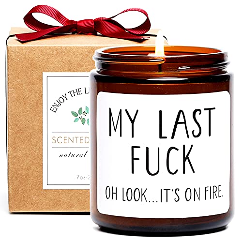 Funny Gifts for Women and Men, My Last -UCK- Scented Soy Candle, Funny Birthday Gag Gifts for Friends, BFF, Coworkers, Her, Him (Dark Brown)