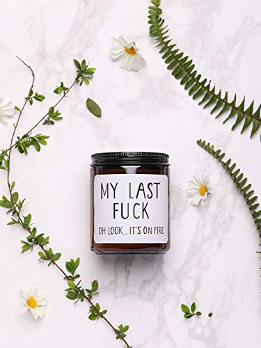 Funny Gifts for Women and Men, My Last -UCK- Scented Soy Candle, Funny Birthday Gag Gifts for Friends, BFF, Coworkers, Her, Him (Dark Brown)