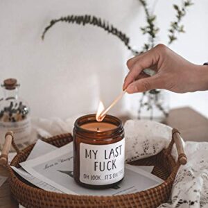 Funny Gifts for Women and Men, My Last -UCK- Scented Soy Candle, Funny Birthday Gag Gifts for Friends, BFF, Coworkers, Her, Him (Dark Brown)