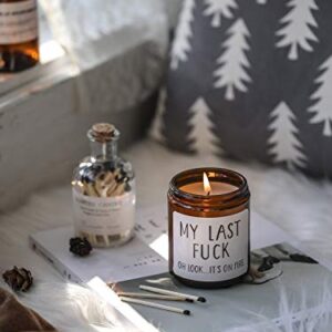 Funny Gifts for Women and Men, My Last -UCK- Scented Soy Candle, Funny Birthday Gag Gifts for Friends, BFF, Coworkers, Her, Him (Dark Brown)