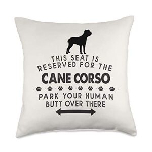 cane corso all funny gifts funny cane corso seat reserved park there mom dad gift throw pillow, 18x18, multicolor