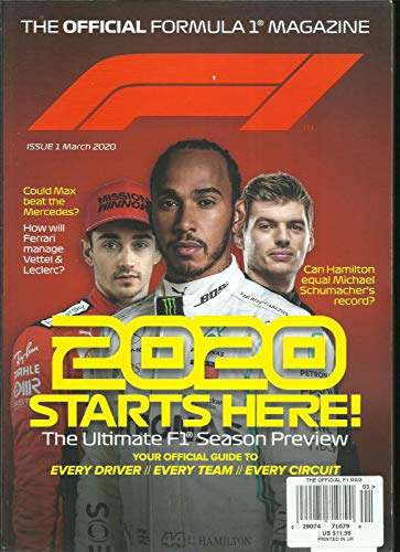 THE OFFICIAL FORMULA-1 MAGAZINE, 2020 STARTS HERE ! * MARCH, 2020 ISSUE # 01