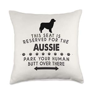 australian shepherd aussie all funny gifts funny australian shepherd seat reserved park there mom gift throw pillow, 18x18, multicolor