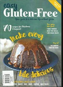 easy gluten - free magazine, make every bite delicious winter, 2018