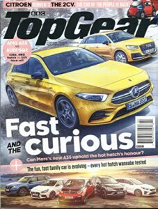 bbc top gear magazine, uk edition march, 2019 no. 319 fast & the curious