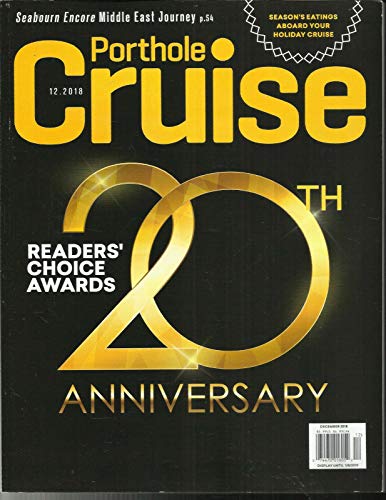 PORTHOLE CRUISE READER'S CHOICE AWARDS 20th ANNIVERSARY DECEMBER, 2018