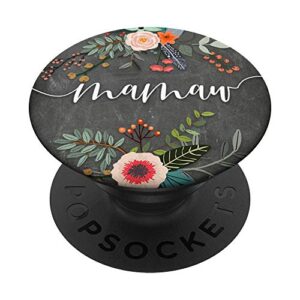 mamaw - cute floral mother's day gifts for grandma popsockets popgrip: swappable grip for phones & tablets