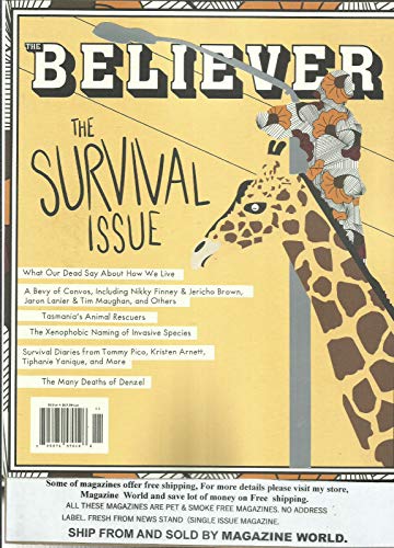 THE BELIEVER MAGAZINE, THE SURVIVAL ISSUE OCTOBER/NOVEMBER, 2020 ISSUE, 132