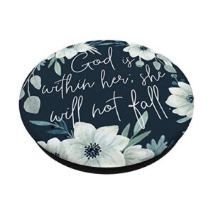 God Is Within Her - Christian Scripture Bible Verse Psalm PopSockets PopGrip: Swappable Grip for Phones & Tablets