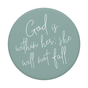 God Is Within Her - Christian Scripture Bible Verse Psalm PopSockets PopGrip: Swappable Grip for Phones & Tablets