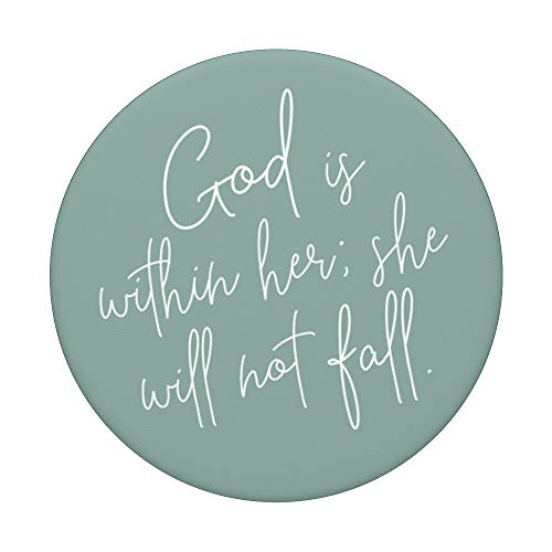 God Is Within Her - Christian Scripture Bible Verse Psalm PopSockets PopGrip: Swappable Grip for Phones & Tablets