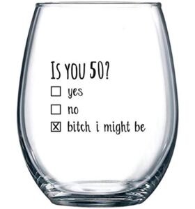 50th birthday gifts for women and men wine glass - funny is you 50 gift idea for mom dad husband wife – 50 year old party supplies decorations for him, her - 15oz