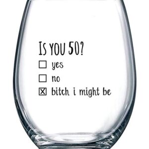 50th Birthday Gifts for Women and Men Wine Glass - Funny Is You 50 Gift Idea for Mom Dad Husband Wife – 50 Year Old Party Supplies Decorations for Him, Her - 15oz