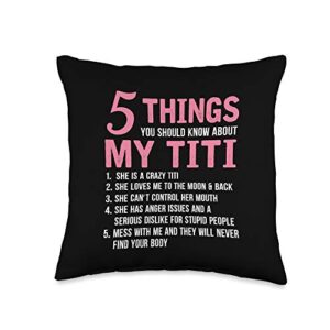 titi gifts 5 things you should know about my titi funny grandma gift throw pillow, 16x16, multicolor