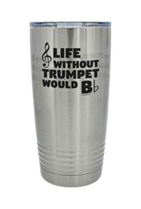 thiswear trumpet player gifts life without trumpet would be flat 20oz. stainless steel insulated travel mug with lid silver