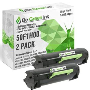 be green ink compatible replacement black toner cartridge for lexmark ms310dn ms312dn ms315dn ms410dn ms415dn ms510dn ms610dn – 50f1h00 black toner (2 pack 5,000 high yield)