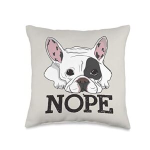 dog frenchbulldog frenchie gift funny nope french bulldog frenchie dog mom and dad gift throw pillow, 16x16, multicolor