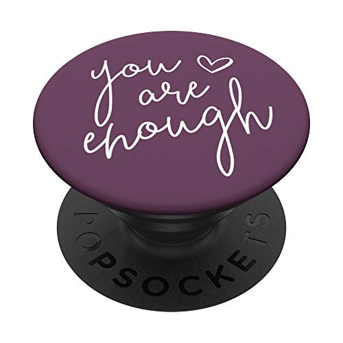 You Are Enough - Purple Motivational Inspirational Quote PopSockets PopGrip: Swappable Grip for Phones & Tablets