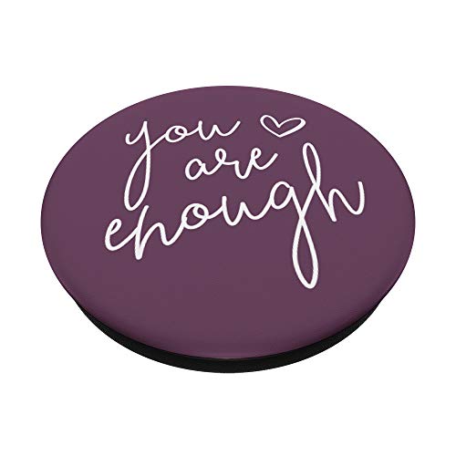 You Are Enough - Purple Motivational Inspirational Quote PopSockets PopGrip: Swappable Grip for Phones & Tablets