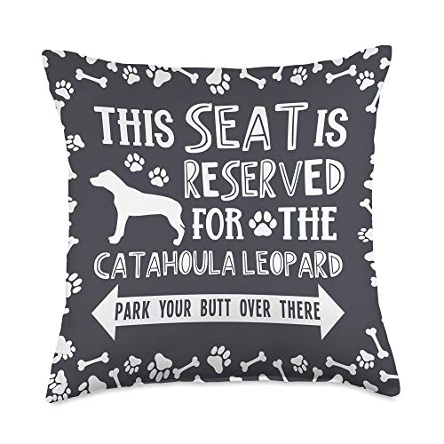 Catahoula Leopard Funny Gifts Reserved Catahoula Leopard Seat Park There Mom Funny Gift Throw Pillow, 18x18, Multicolor