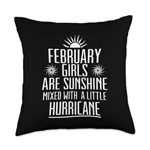 girls sunshine hurricane february birthday gifts february girls are sunshine mixed with a little hurricane throw pillow, 18x18, multicolor