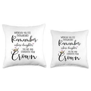 Wild Honey Collections Remember Whose Daughter You are and Straighten Your Crown Throw Pillow, 16x16, Multicolor