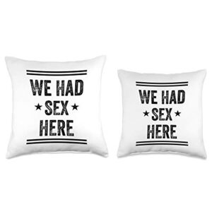 Funny Matching Pillow Decoration Gifts Funny Quotes Decoration Gifts We Had Sex Here Throw Pillow, 16x16, Multicolor