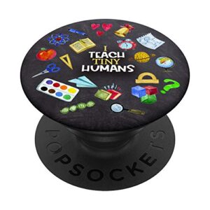 i teach tiny humans teacher, daycare appreciation gift popsockets swappable popgrip