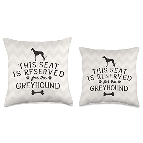 Greyhound Funny Gift This Seat Reserved for Greyhound Mom Dad Gift Throw Pillow, 16x16, Multicolor