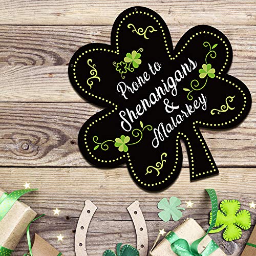 St. Patrick's Day Shamrock Sign 12 x 12 Inch Hanging Shamrock Welcome Sign Prone to Shenanigans and Malarkey Sign Irish Clover Door Sign Holiday Porch Sign Decor for St. Patrick's Day Party Favor