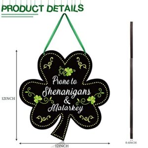 St. Patrick's Day Shamrock Sign 12 x 12 Inch Hanging Shamrock Welcome Sign Prone to Shenanigans and Malarkey Sign Irish Clover Door Sign Holiday Porch Sign Decor for St. Patrick's Day Party Favor