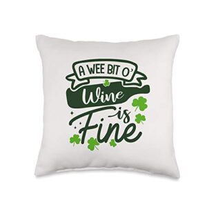 a wee bit o' wine is fine funny wine lover present a wee bit o fine funny wine lover st. patrick's day throw pillow, 16x16, multicolor