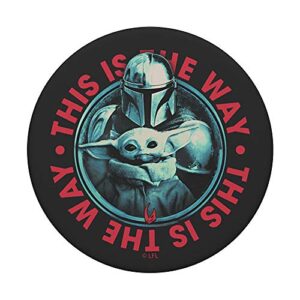 Star Wars: The Mandalorian & Child This Is The Way Circle PopSockets PopGrip: Swappable Grip for Phones & Tablets