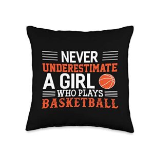 funny basketball gifts never underestimate a girl who plays basketball throw pillow, 16x16, multicolor